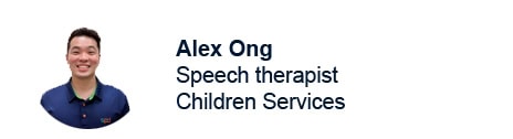 Byline for Alex Ong speech therapist Children Services